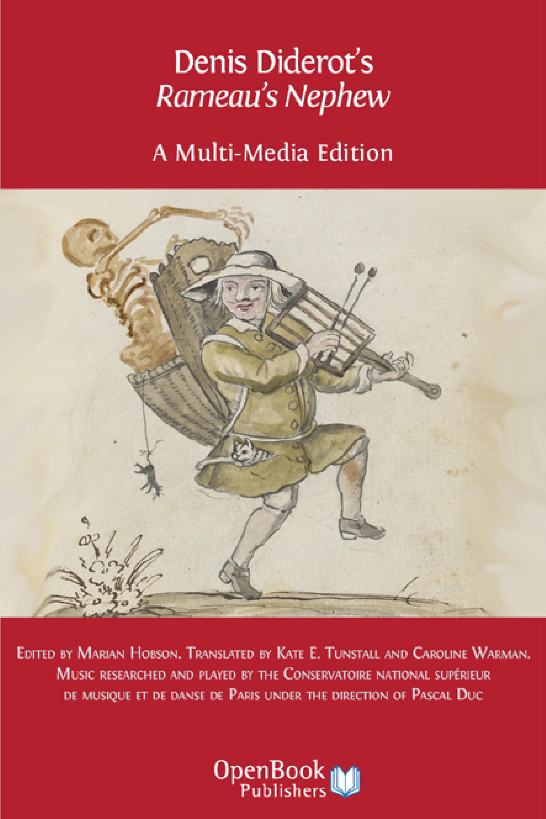 Denis Diderot's 'Rameau's Nephew': A Multi-media Edition (Open Book Publishers, 2014)