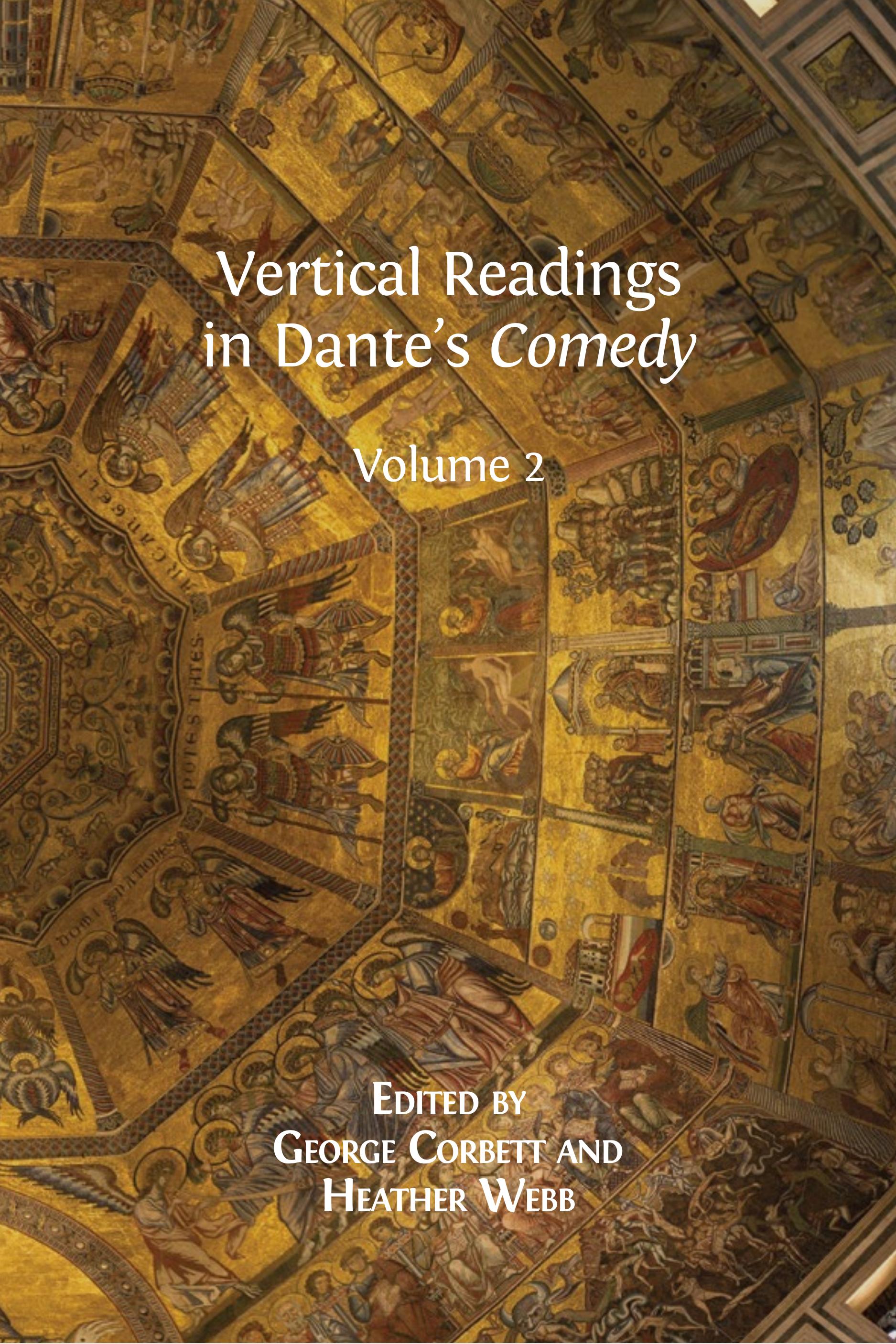 Vertical Readings in Dante's Comedy: Volume 2 (Open Book Publishers, 2016)