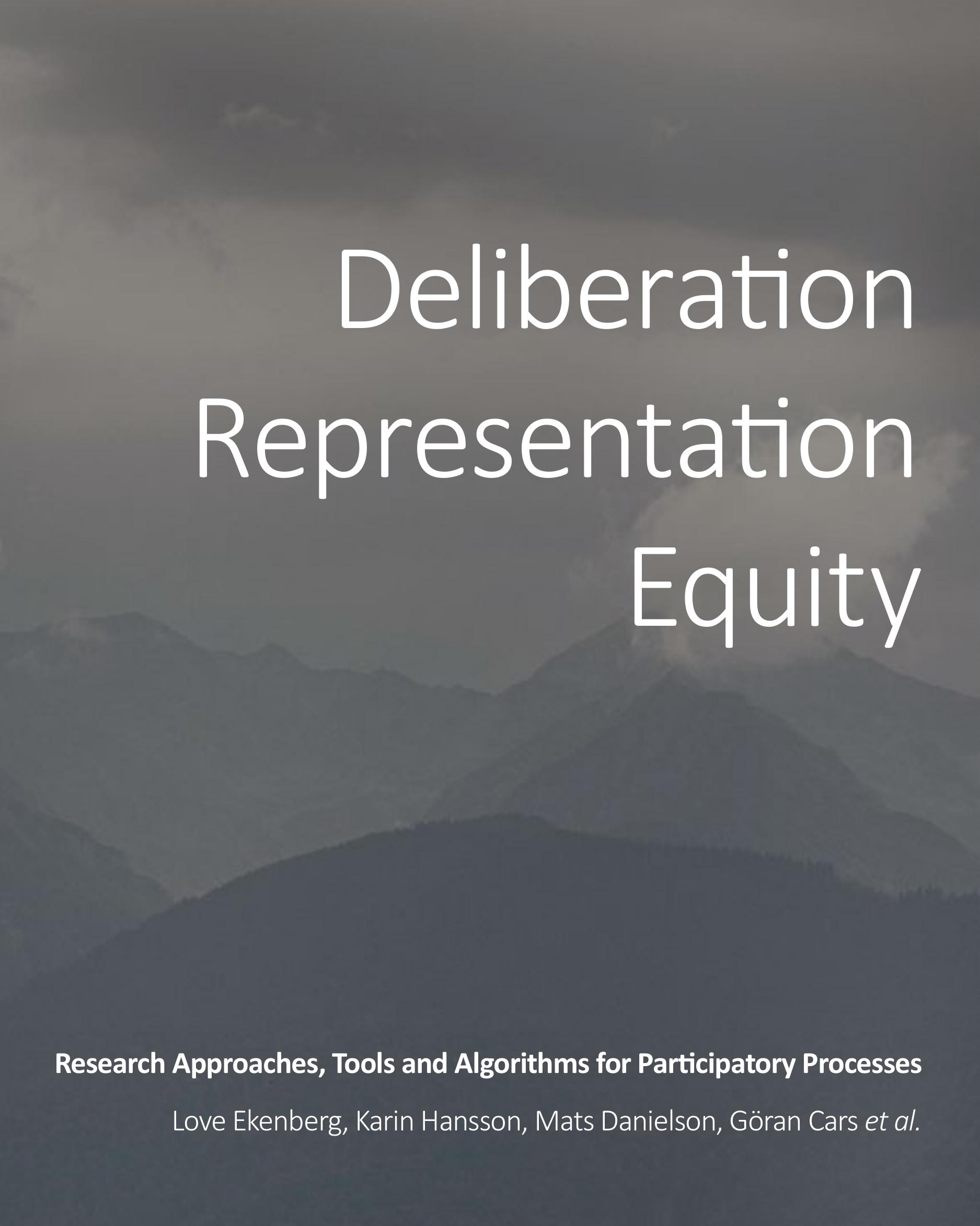 Deliberation, Representation, Equity: Research Approaches, Tools and Algorithms for Participatory Processes (Open Book Publishers, 2017)