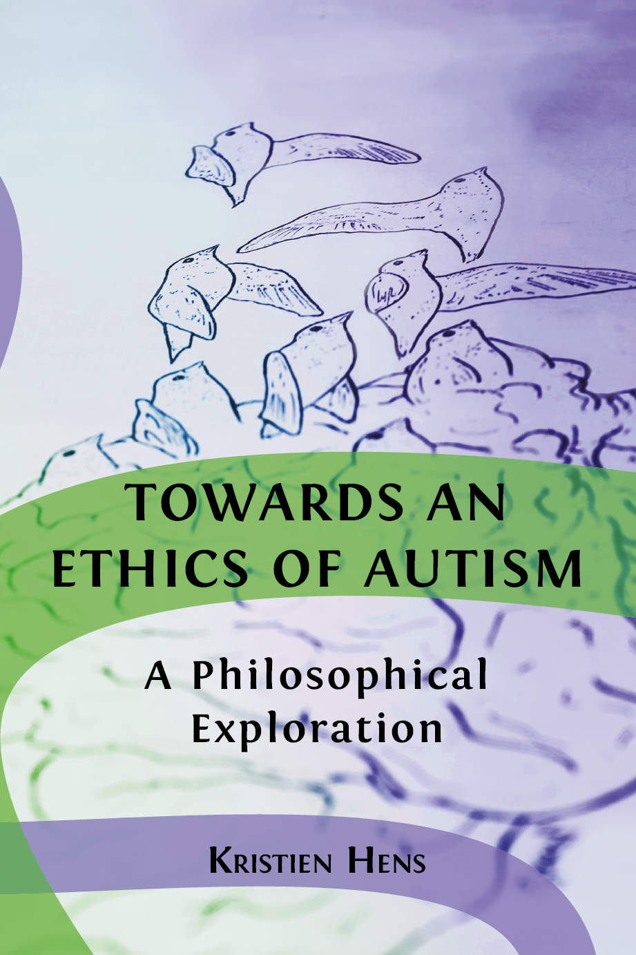 Towards an Ethics of Autism book cover image