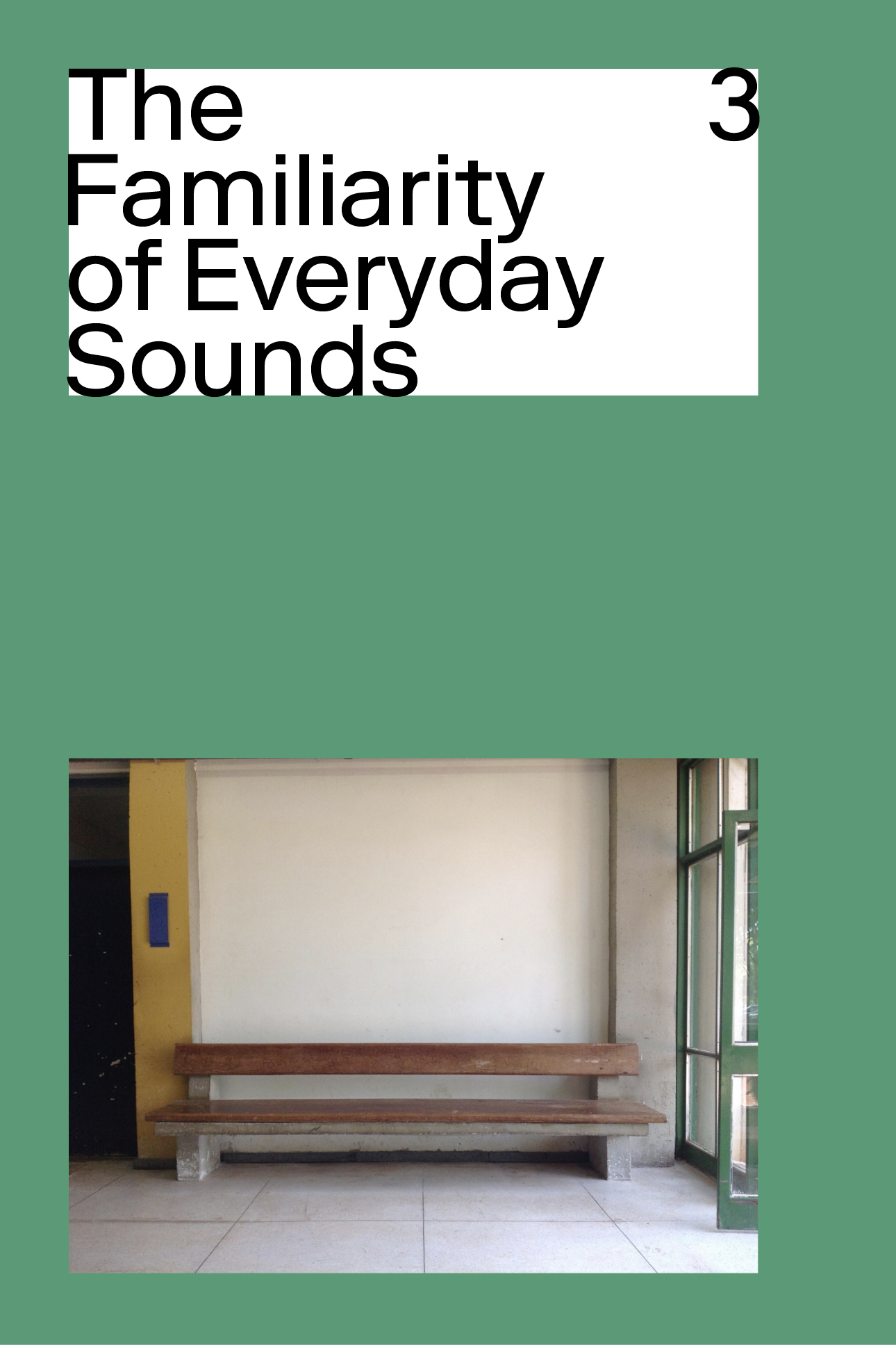 Engaging with Everyday Sounds - 3. The Familiarity of Everyday Sounds