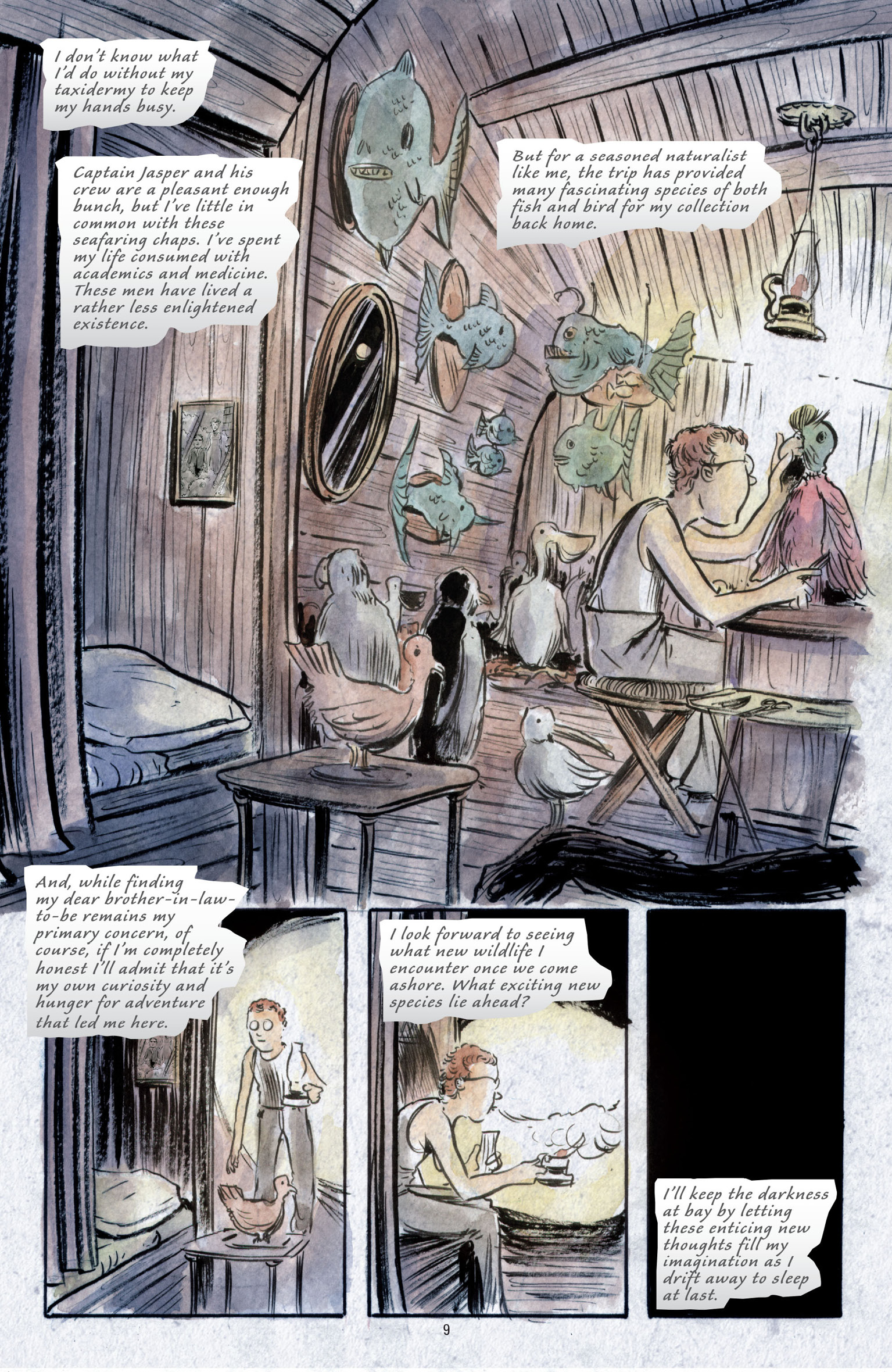This strip contains four panels. In the largest, top panel, the taxidermist is working in a ship's cabin, at night, surrounded by mounted fish and stuffed birds. In the bottom panels, he goes to bed and blows out his petrol lamp. His diary entries describing the voyage are placed around him in the drawing.