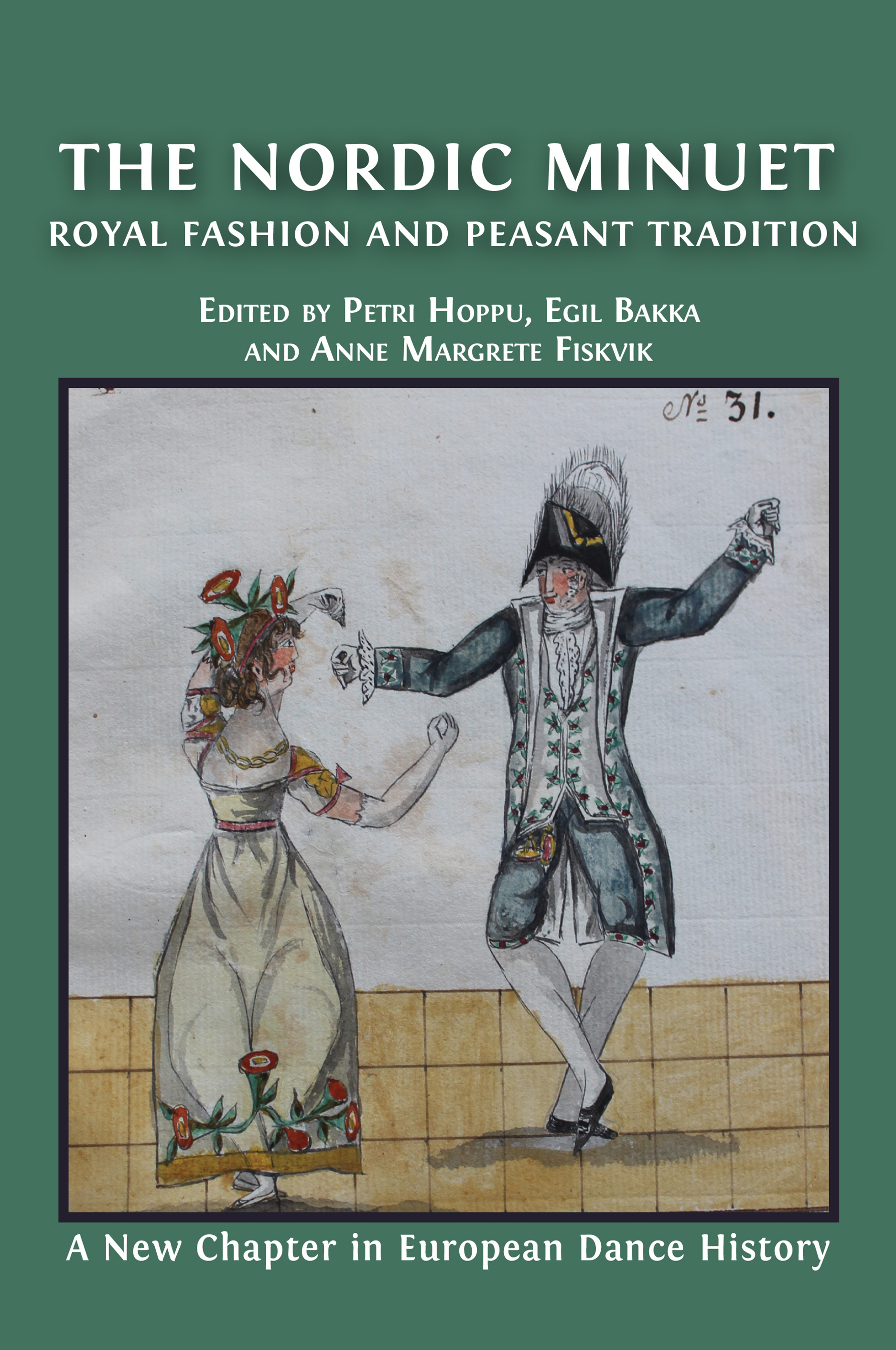 cover for The Nordic Minuet: Royal Fashion and Peasant Tradition