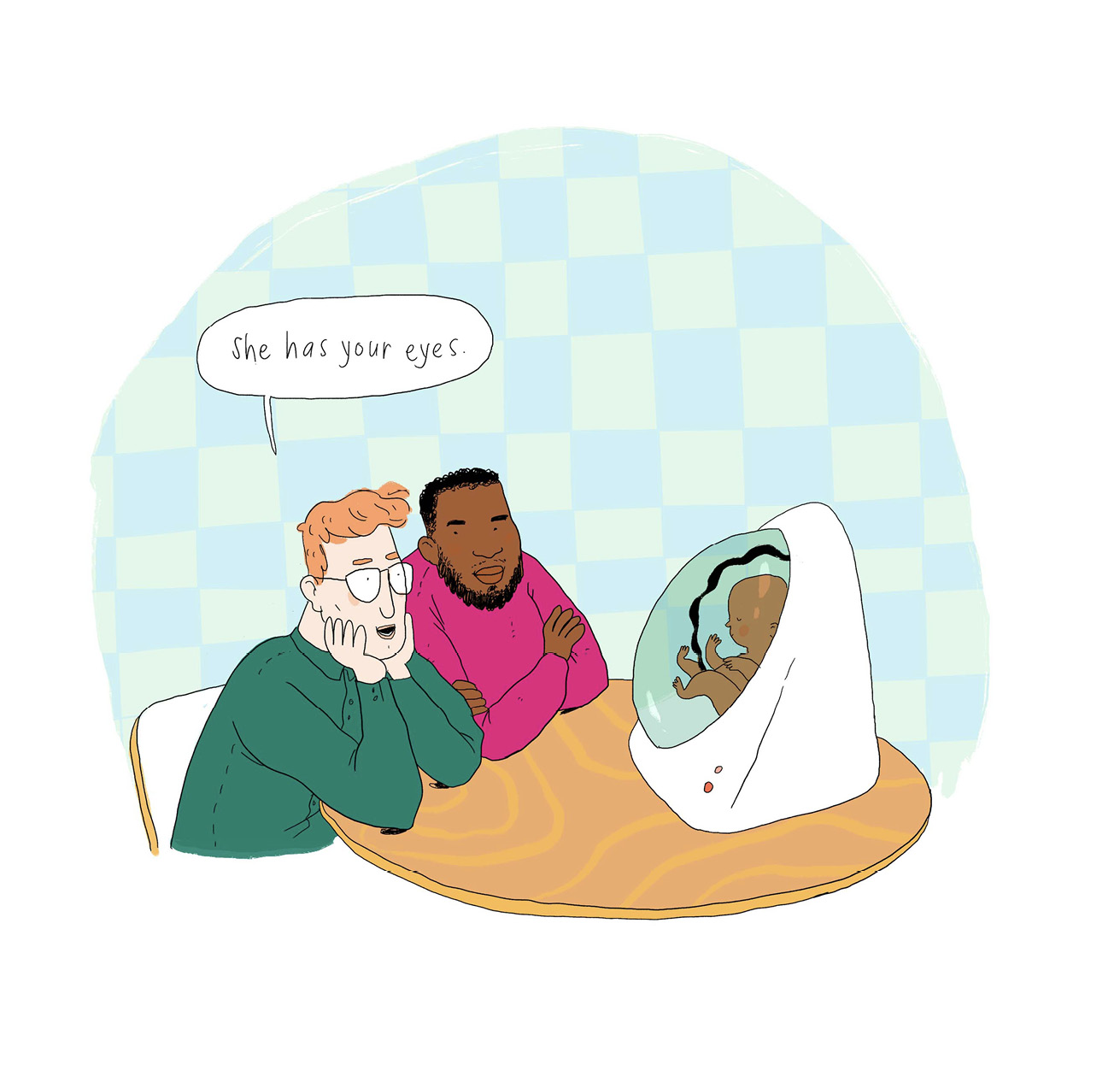 Cartoon showing two parents looking at their baby in an artificial womb. One parent refers to the baby, saying to his partner “she has your eyes.”