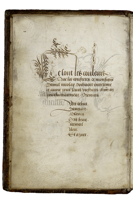 The Confraternity Book of St Nicholas in Valenciennes, made ca. 1490, specifies the members’ dress code, reflecting their commitment to visual unity. Bibliothèque municipale, Ms. 536, fol. 1v.
