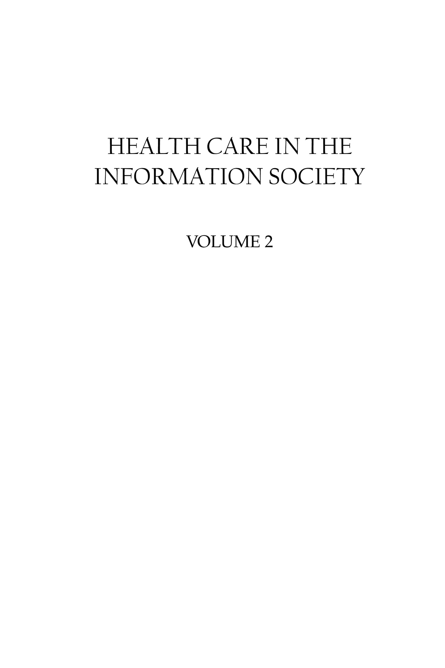 Health Care in the Information Society book cover image