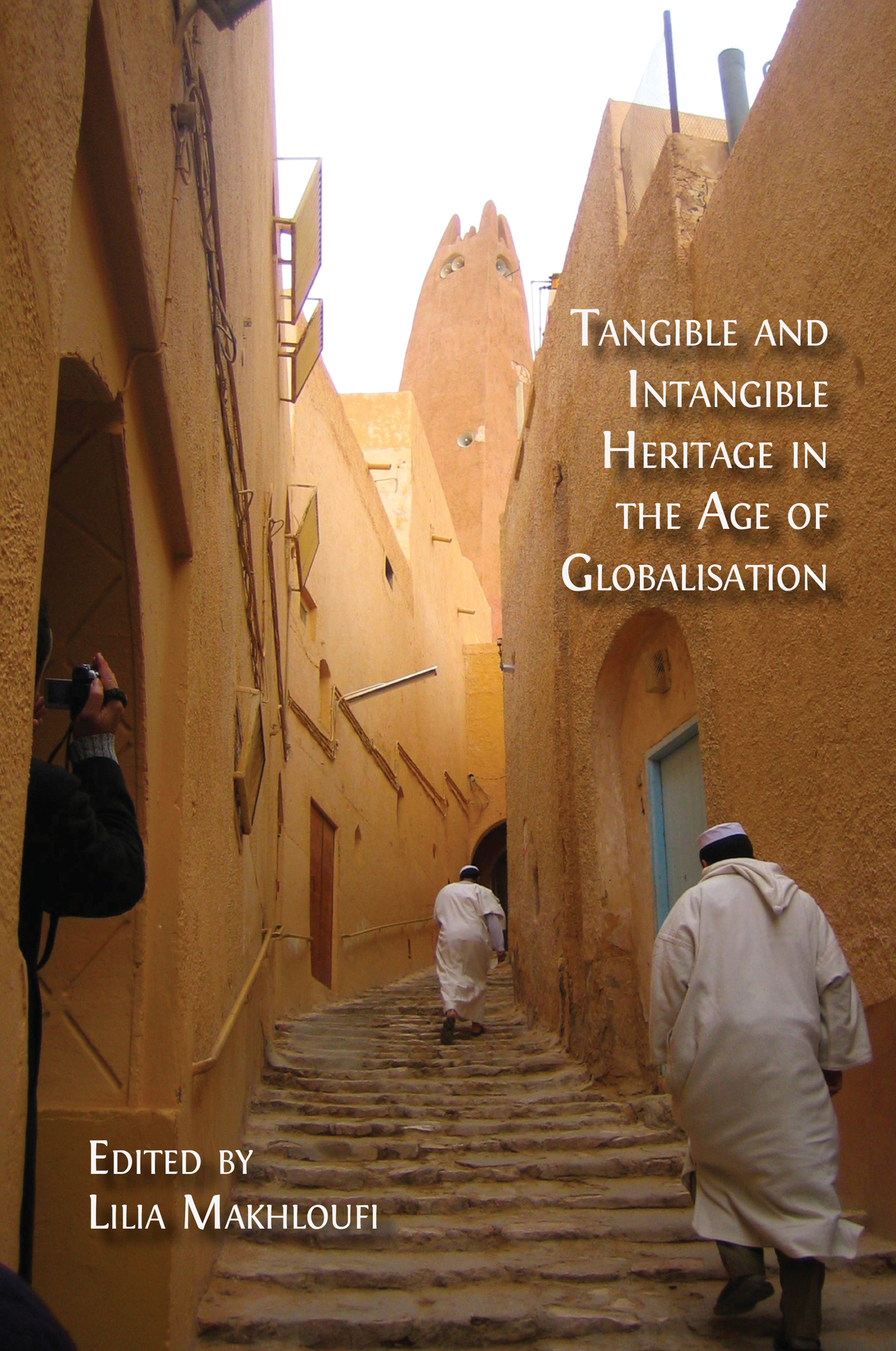 cover for Tangible and Intangible Heritage in the Age of Globalisation