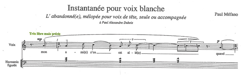 A piece of sheet music titled “Instantanée pour voix blanche” by Paul Méfano. Instructions to sing “Très libre mais précis” appear in green at the start. The music features a vocal line with extended notes and symbols, and a harmonic outline below the vocal staff.