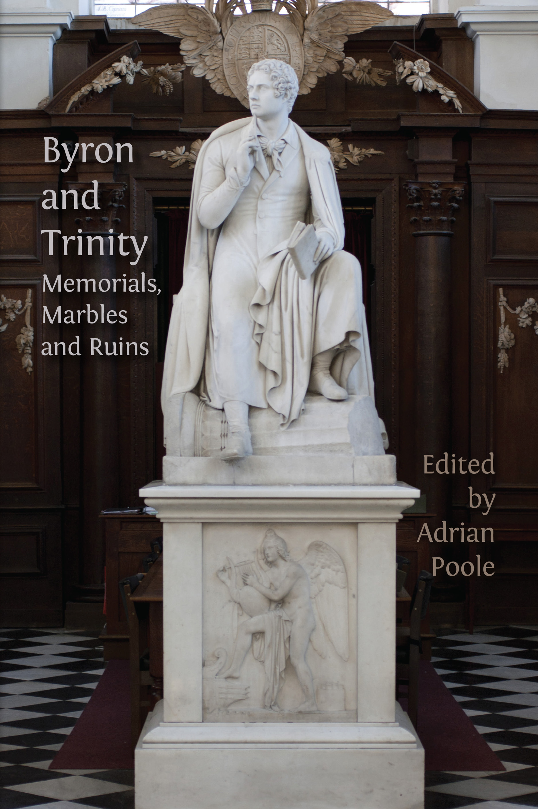 cover for Byron and Trinity: Memorials, Marbles and Ruins