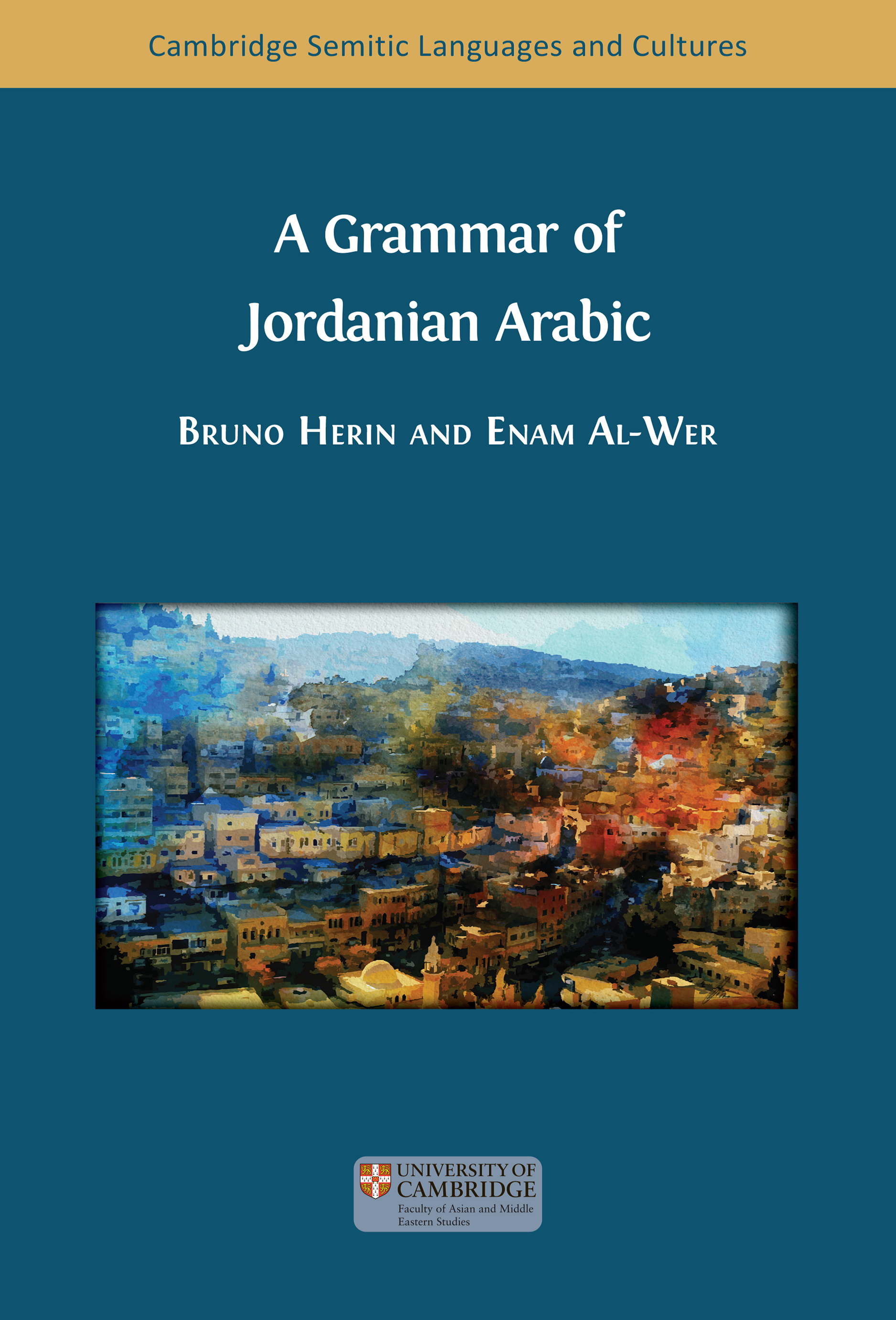 A Grammar of Jordanian Arabic (Open Book Publishers, 2025)