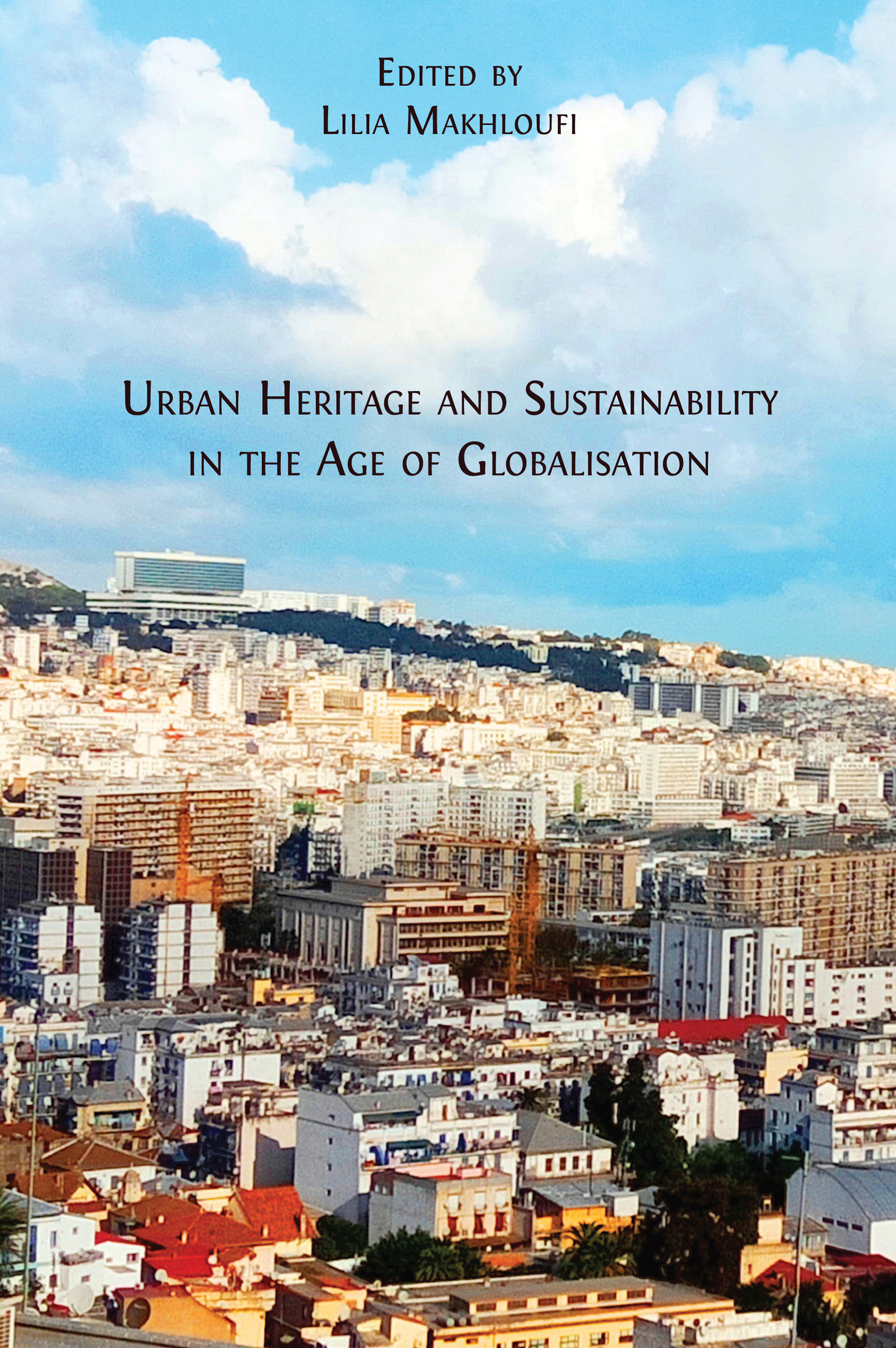 cover for Urban Heritage and Sustainability in the Age of Globalisation