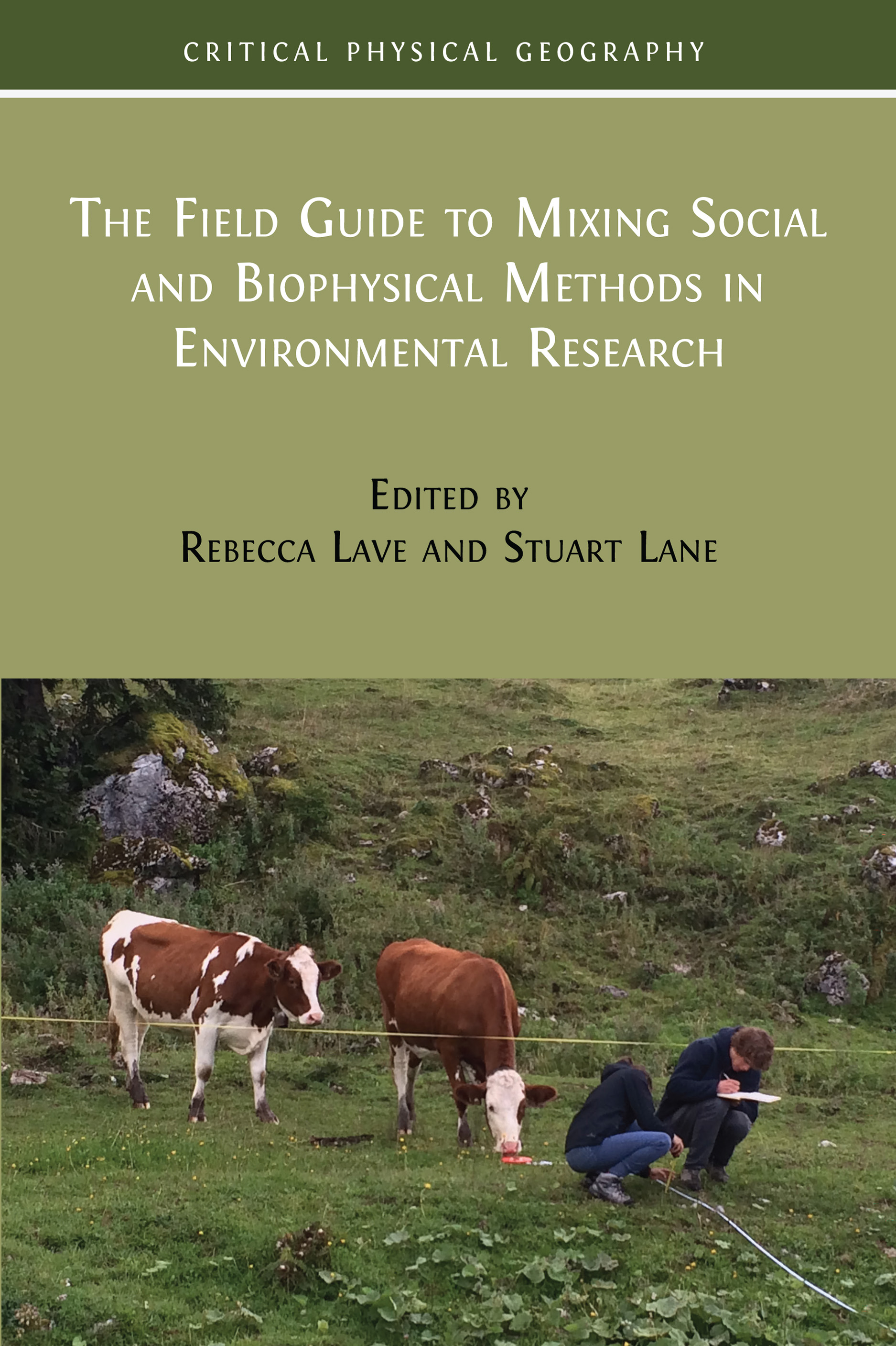 The Field Guide to Mixing Social and Biophysical Methods in Environmental Research (Open Book Publishers, 2025)