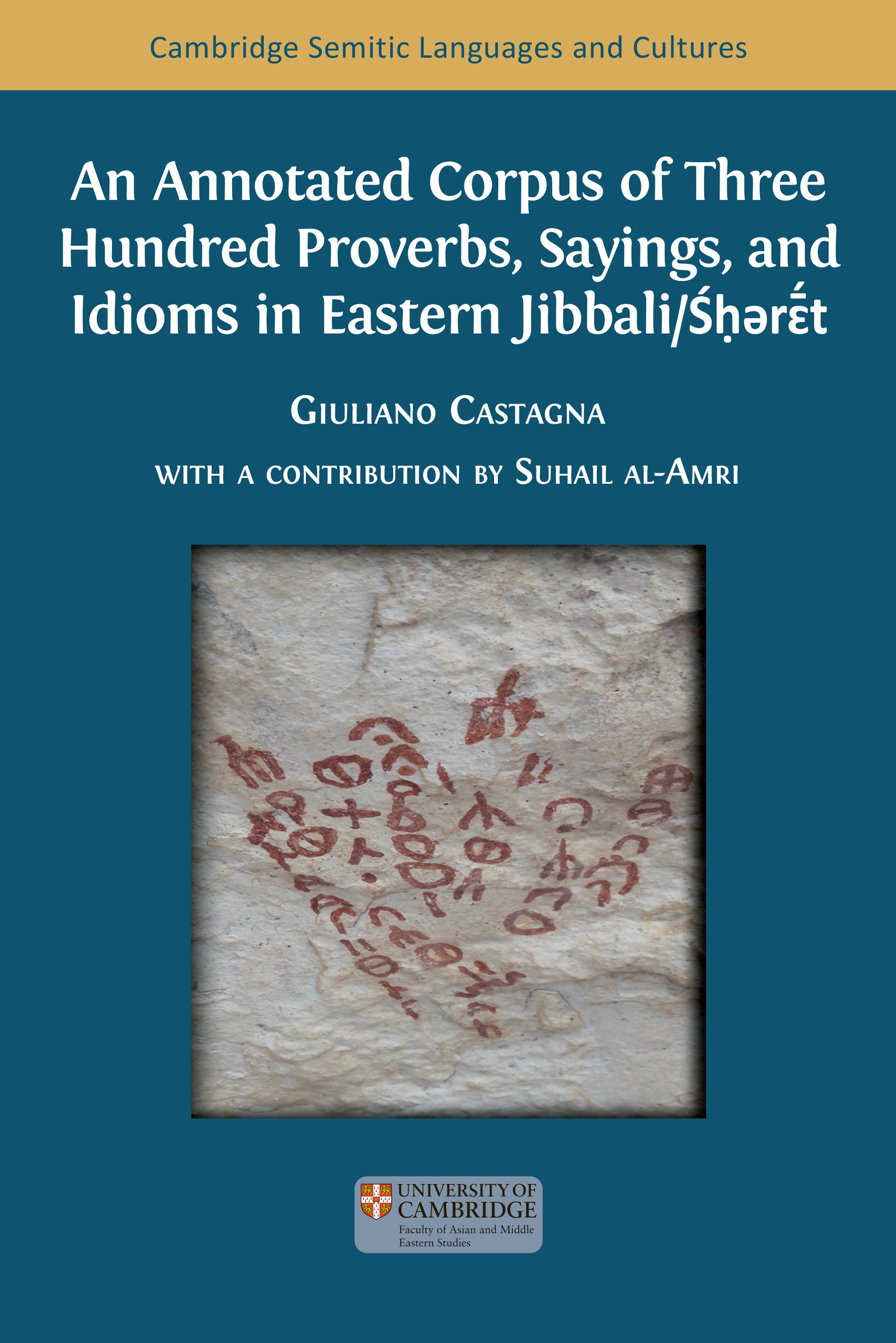 cover for An Annotated Corpus of Three Hundred Proverbs, Sayings, and Idioms in Eastern Jibbali/Śḥərɛ̄́t