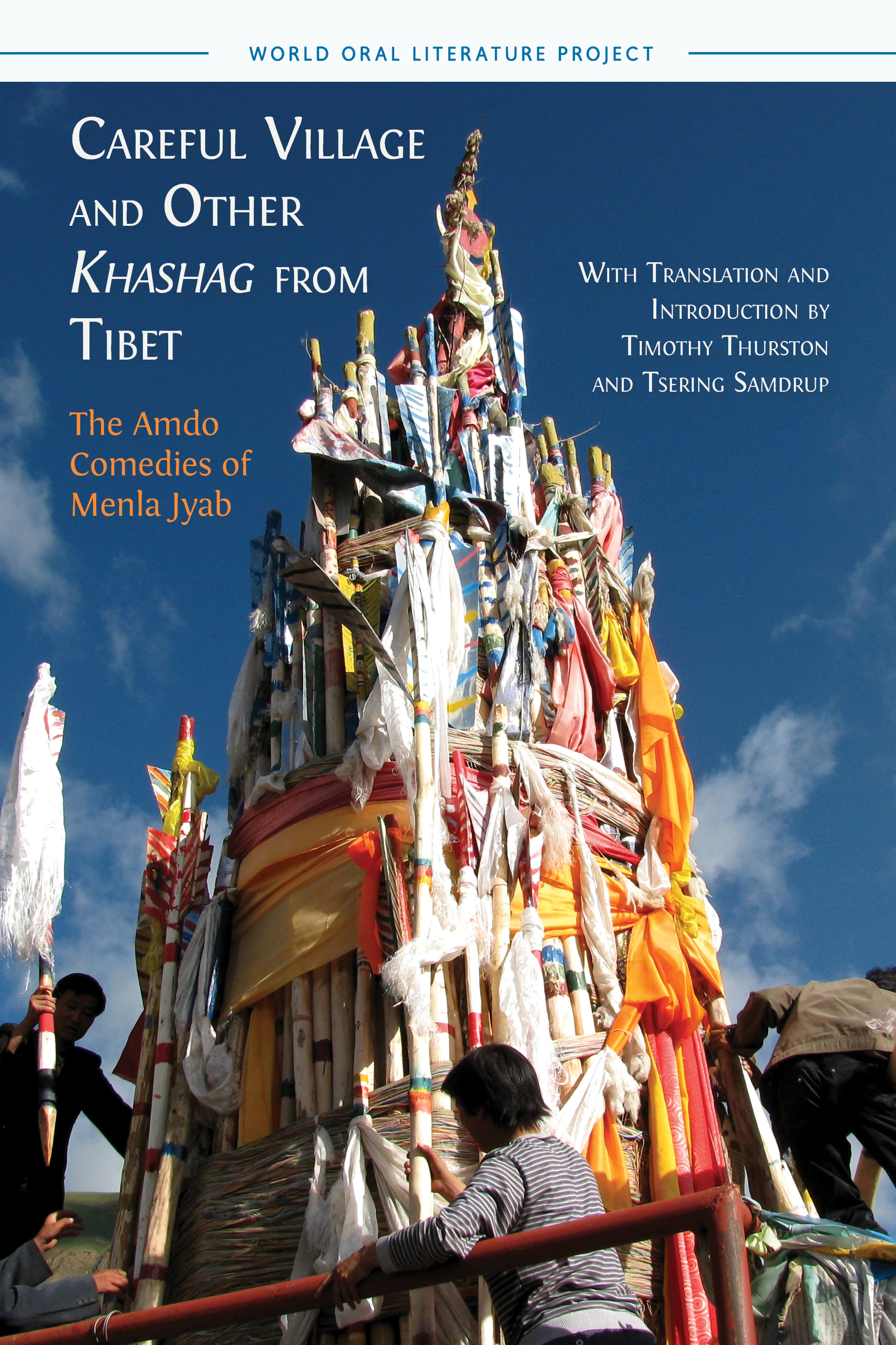 Careful Village and Other 'Khashag' from Tibet: The Amdo Comedies of Menla Jyab (Open Book Publishers, 2025)