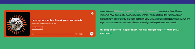 Green page section featuring an embedded orange Spotify player for the podcast episode ‘Belonging in online learning environments’, with explanatory text and the clickable episode link to the right.