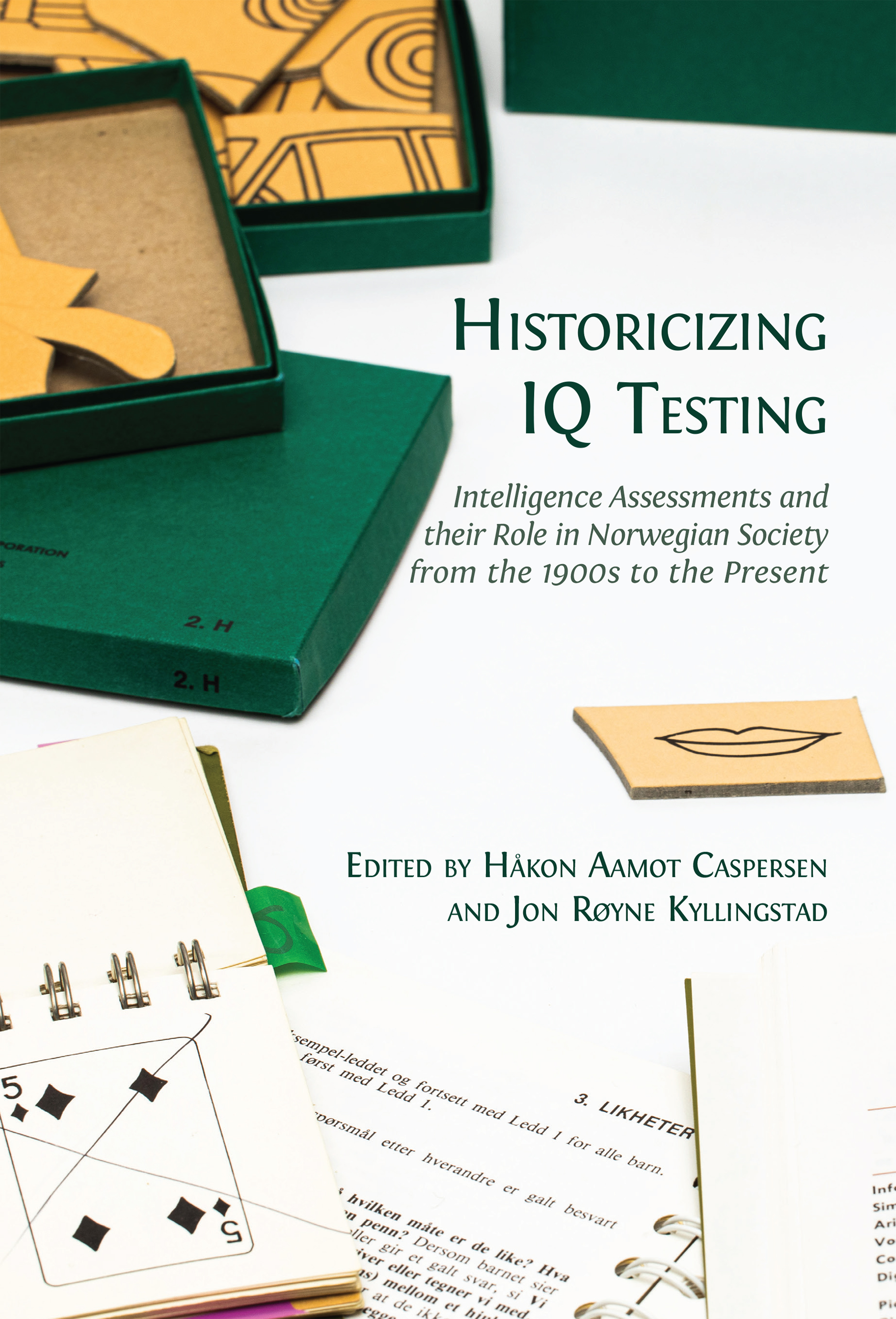 Historicizing IQ Testing: Intelligence Assessments and their Role in Norwegian Society from the 1900s to the Present (Open Book Publishers, 2026)