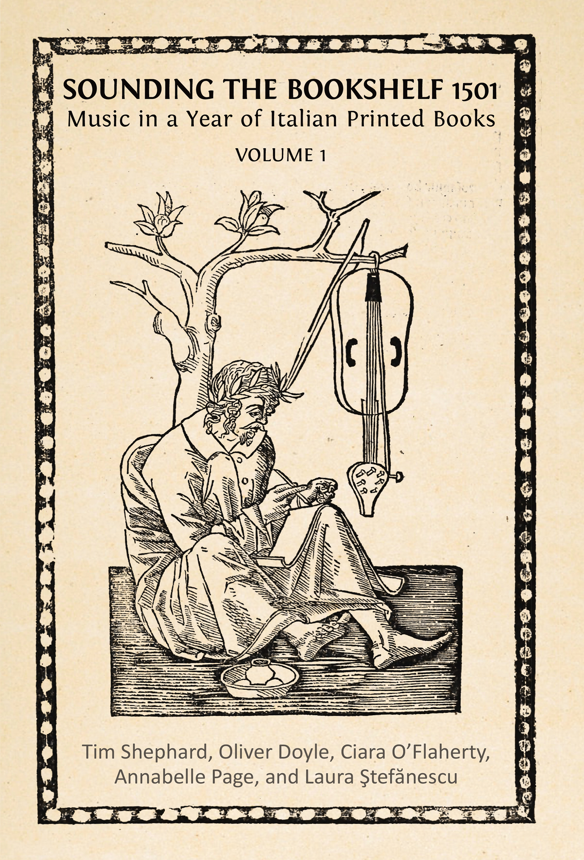 Sounding the Bookshelf 1501: Music in a Year of Italian Printed Books (Open Book Publishers, 2025)