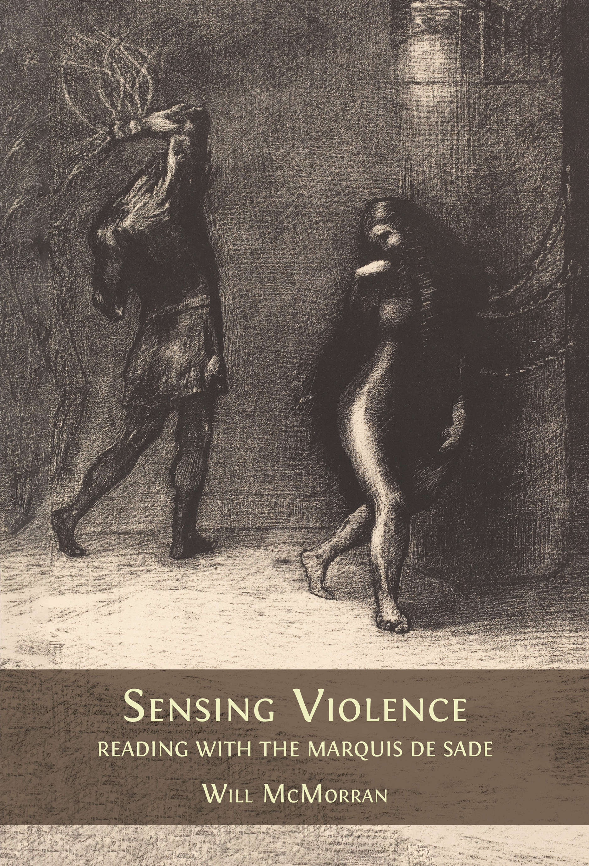 Sensing Violence: Reading with the Marquis de Sade (Open Book Publishers, 2025)