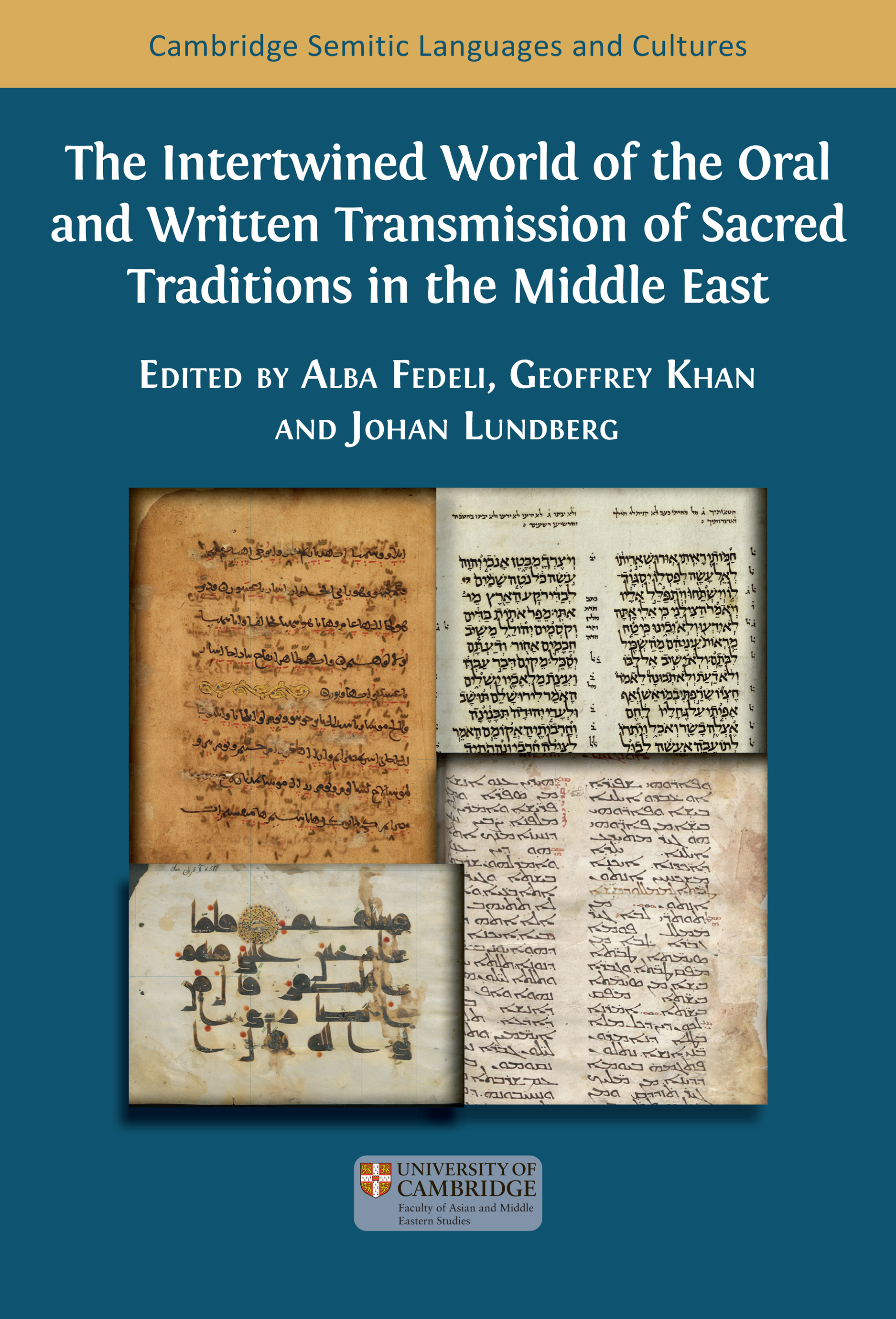 cover for The Intertwined World of the Oral and Written Transmission of Sacred Traditions in the Middle East